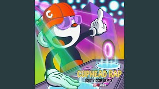 Cuphead Rap Dirty Dish Remix [upl. by Estelle87]