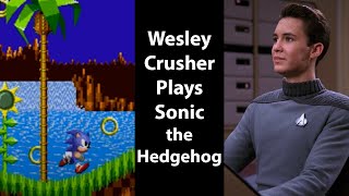 Wesley Crusher Plays Sonic the Hedgehog [upl. by Gardell]