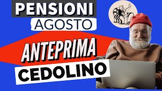 PENSIONI 👉 ANTEPRIMA CEDOLINO AGOSTO 2024❗️ Ecco cosa conterrà [upl. by Sigismundo]