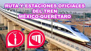 Tren MexicoQuerétaro 2024 Ruta y fecha de apertura OFICIAL [upl. by Steady]