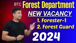 Good News 😍  Assam Forest Department Vacancy 2024  Assam Forester amp Forest Guard Recruitment BTC [upl. by Arihsay]