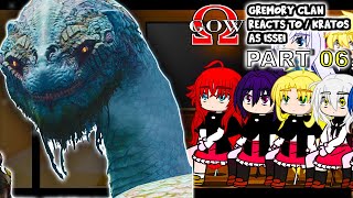 Gremory Clan react to Issei as KRATOS quotPart 6quot  GOW Ragnarök Gacha Club React [upl. by Vivien]