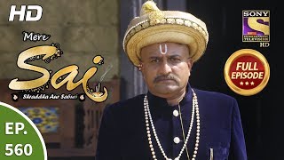 Mere Sai  Ep 560  Full Episode  15th November 2019 [upl. by Kristi972]