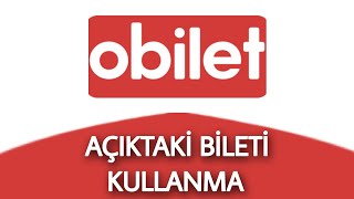 Açığa Alınan Otobüs Biletini Nasıl Kullanabilirim OBİLET [upl. by Maillliw947]