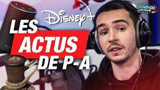 LES ACTUS DE PA  Disney Alexa et Quiproquo [upl. by Etselec221]