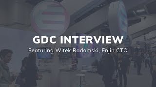 Enjin CTO Witek Radomski  Interview at GDC [upl. by Perloff]