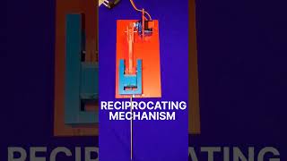 Reciprocating Mechanism shorts [upl. by Anoved676]