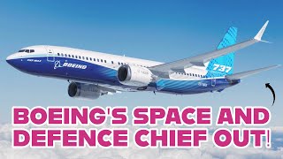 Boeings Shocking Decision to Eject Space and Defense Chief [upl. by Innus]