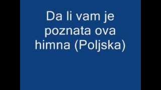 HIMNA JUGOSLAVIJE I POLJSKE [upl. by Mall]