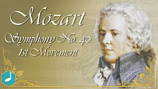 Mozart  Symphony No 40 1st Movement [upl. by Ahsiet]