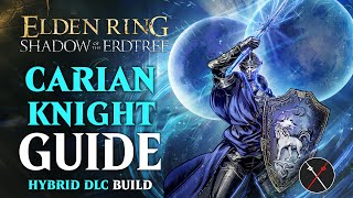 Carian Sorcery Sword Build  How to build a Carian Knight Shadow of the Erdtree Build Elden Ring [upl. by Uttasta263]