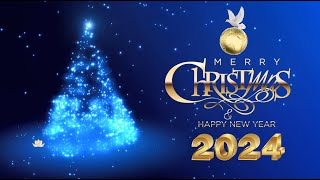 MERRY CHRISTMAS amp HAPPY NEW YEAR 2024 [upl. by Grosvenor323]