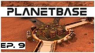 Planetbase  Ep 9  Starvation Control  Lets Play  Gameplay [upl. by Lizned]