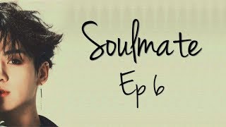 BTS Jungkook FF Soulmate  Ep 6 [upl. by Dawes]