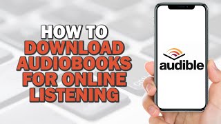 How to Download Audiobooks for Offline Listening Quick Tutorial [upl. by Millda148]