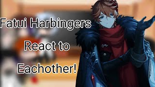 Fatui Harbingers react to eachotherPart 88 TartagliaChilde Enjoy [upl. by Digirb665]