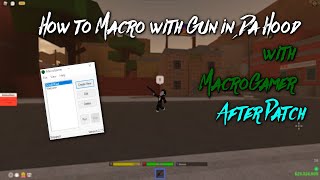 How to Macro with Gun in Da Hood After Patch  MacroGamer Tutorial [upl. by Natale]