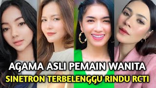 BIODATA DAN AGAMA ASLI SEMUA PEMAIN WANITA SINETRON TERBELENGGU RINDU RCTI [upl. by Nrev]