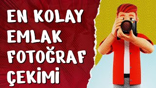 EN KOLAY VE GÜZEL EMLAK FOTOĞRAFI NASIL ÇEKİLİR 22112024 [upl. by Esilram]