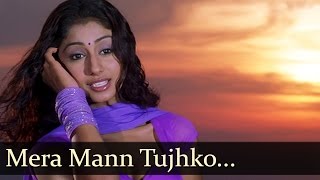 Mera Mann  Nayee Padosan  Mahek Chhal  Anuj Sawhney  Shankar Ehsaan Loy Hits [upl. by Niamrej]