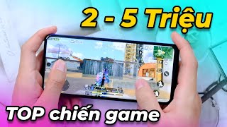 Phần 1 TOP điện thoại chiến game 2  10 triệu 3 Triệu cấu hình tốt 5 triệu all game max setting [upl. by Craw887]