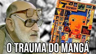 O TRAUMA DO MANGÁ [upl. by Campney830]