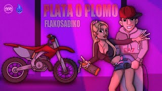 PLATA O PLOMO  flakosadiko prod belze [upl. by Zasuwa]