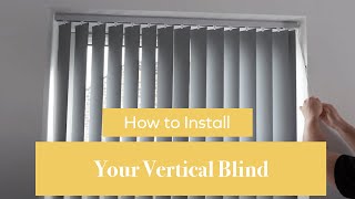 How to Install Your Vertical Blind  BlindsbyPost [upl. by Enilegnave]