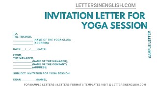 Yoga Session Invitation Letter – Sample of Invitation Letter [upl. by Prima]