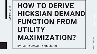 How to derive Hicksian Demand Function from Utility Maximization [upl. by Stortz]