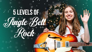 5 Levels Of quotJingle Bell Rockquot [upl. by Karlis8]