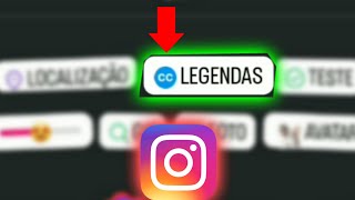 COMO COLOCAR LEGENDAS AUTOMÁTICAS NOS STORIES DO INSTAGRAM FUNCIONA EM 99 DOS CELULARES [upl. by Anayhd]