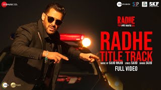 Radhe Title Track  Full Video  Radhe  Your Most Wanted Bhai  Salman Khan amp Disha Patani [upl. by Stouffer658]