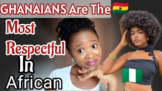 GHANAIANS Are Cultured With Respect In Africa While Nigerians Are Not Because Of JARVIS [upl. by Notelrac212]