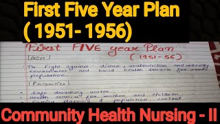 Notes Of First Five Year Plan 195156 in Community Health Nursing  II Bsc Nursing 4th year [upl. by Suivat992]