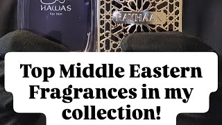 Top Middle Eastern Fragrances in my collection 🔥 cologne perfume fragrance eaudeparfum scent [upl. by Israel]