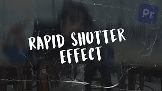 How to Create the Rapid Shutter Effect in Premiere Pro  Quick amp Creative Editing Tutorial [upl. by Child668]