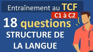 Test de français TCF structure de la langue niveau C1 et C2 [upl. by Noired714]