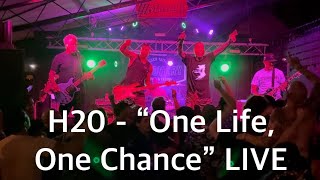 H20  “One Life One Chance”  LIVE in Austin TX [upl. by Encrata]