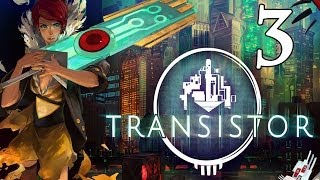 TRANSISTOR  Lets Play en Español  Capitulo 3 quotDifícil mola más Dquot [upl. by Ahsinauj]