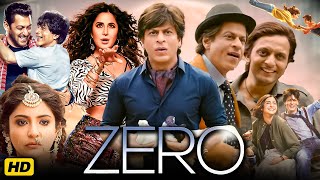 Zero Full Movie In Hindi  Shah Rukh Khan  Anushka Sharma  Katrina Kaif  Review amp Facts [upl. by Oigres774]