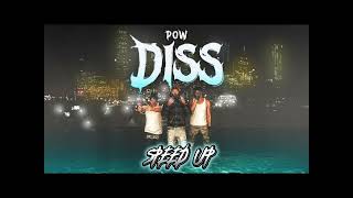 Pow  Diss Speed Up [upl. by Ronile785]