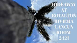 Hideaway at Royalton Riviera Cancun  Room 2421  Room tour  Room with rooftop terrace and hot tub [upl. by Meeki]