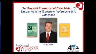 The Spiritual Formation of Catechists 10 Simple Ways to Transform Volunteers into Witnesses [upl. by Enenstein]