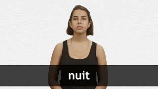 How to pronounce NUIT in French [upl. by Xenia]