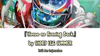 Eyeshield 21 Opening 5  『Honoo no Running Back』 Lirik amp Terjemahan Indonesia [upl. by Maddeu137]