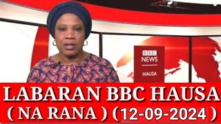 BBC HAUSA LABARAN YAU NA RANA 12092024 [upl. by Aisat]