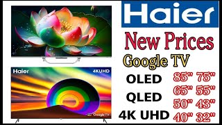 Haier LED TV prices 2024  All Models Haier led tv new prices  Haier google tv prices  Haier TV [upl. by Ahselyt]