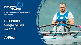 2023 European Rowing Championships  PR1 Mens Single Sculls  AFinal [upl. by Akins]