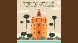 Trip to Seville [upl. by Aniretac]